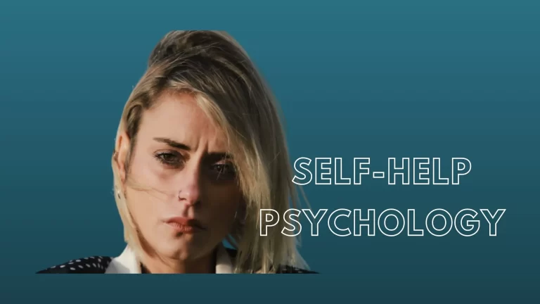 Self-Help Psychology | 8 Best Life-saving self-help Tips for You