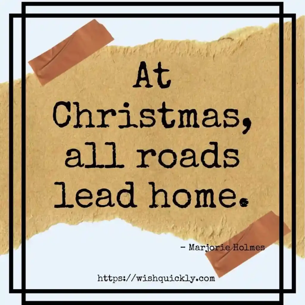 Best Christmas Quotes & Inspiring Sayings of All Time 11
