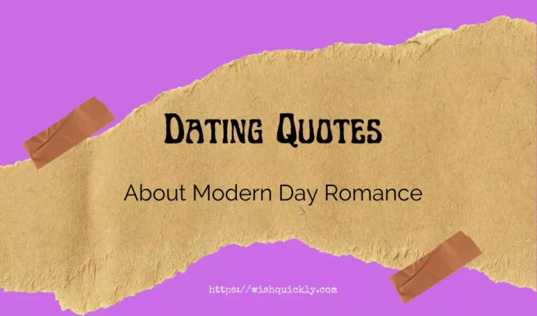80 Best Dating Quotes About Modern Day Romance