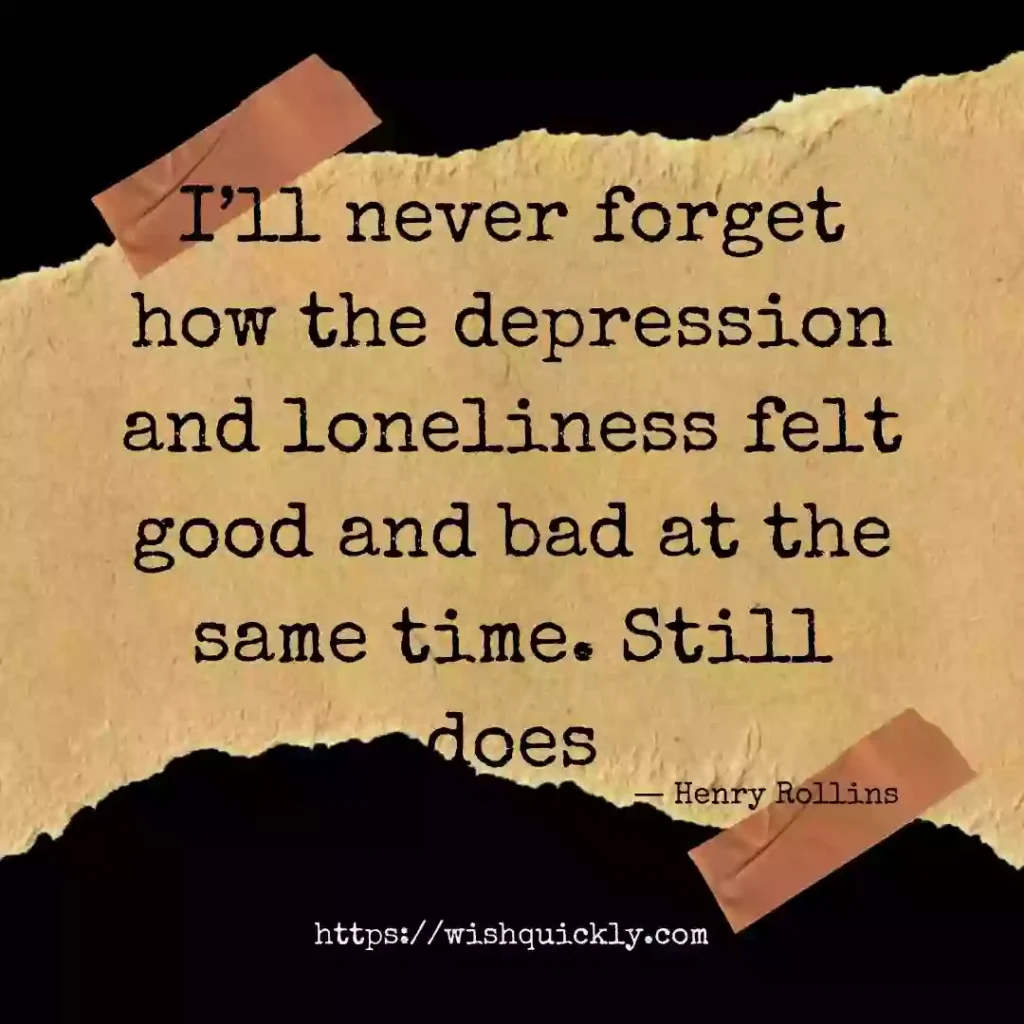 Best Depression Quotes To Not Feel Alone 8