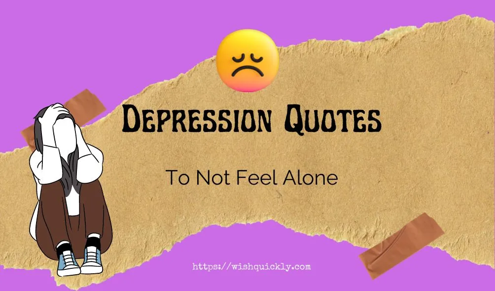 Best Depression Quotes To Not Feel Alone Featured Image
