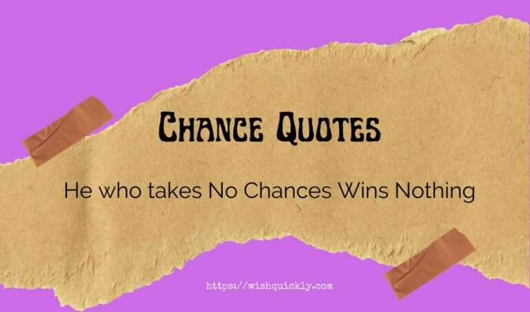 78 Chance Quotes to Inspire You to Seize Opportunities