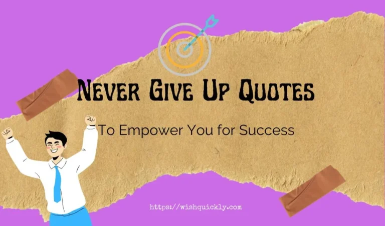 83 Never Give Up Quotes to Empower You for Success