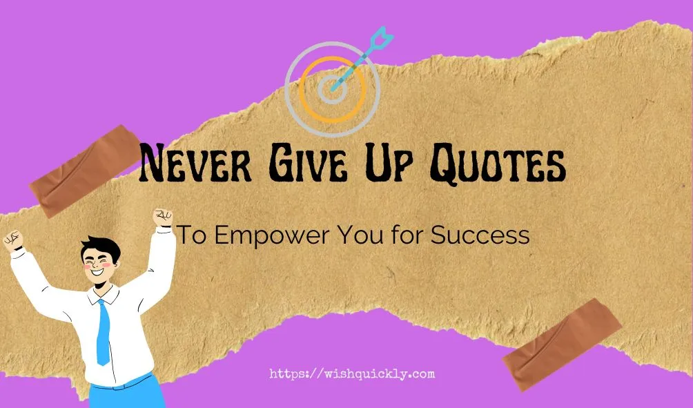 Never Give Up Quotes to Empower You for Success Featured Image