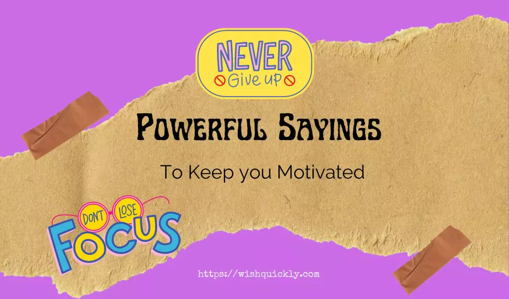 Sayings to Keep you Motivated for Great Success Featured Image