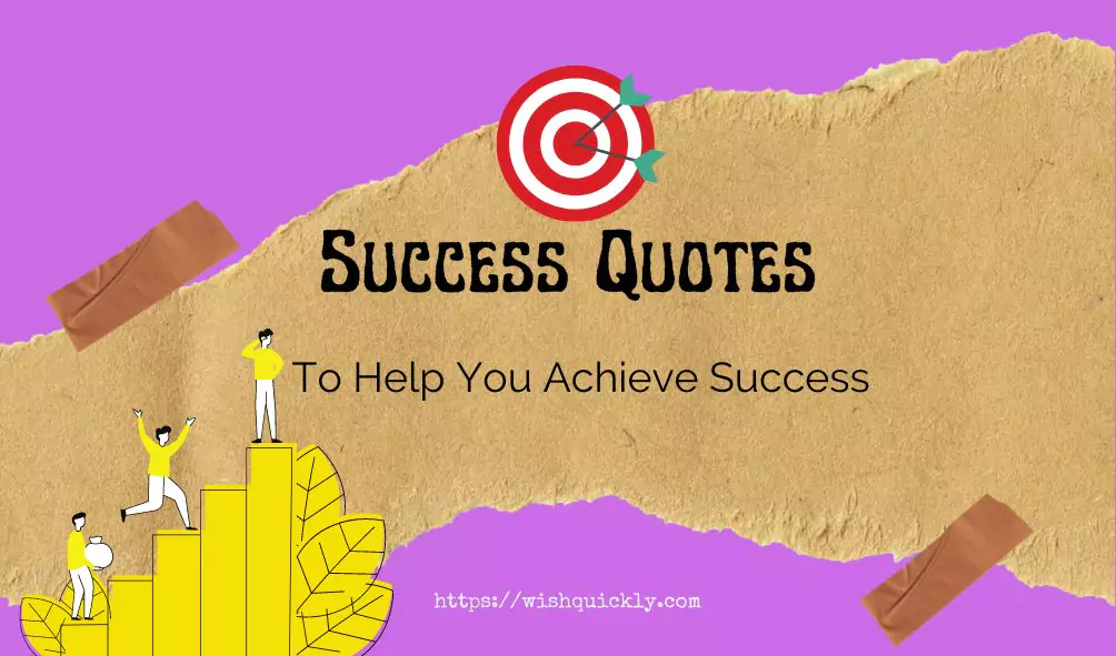 Success Quotes To Help You Achieve Great Success Featured Image