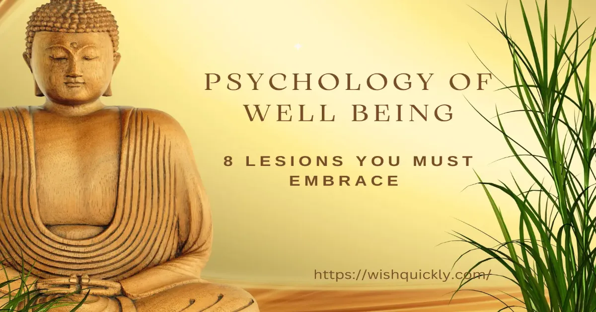 8 Best Psychology of Well Being Lesions You Must Embrace